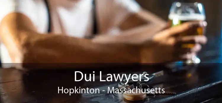 Dui Lawyers Hopkinton - Massachusetts