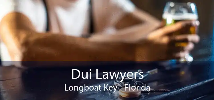 Dui Lawyers Longboat Key - Florida