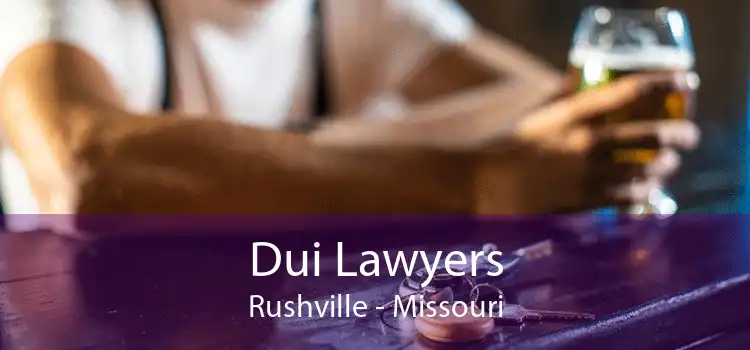 Dui Lawyers Rushville - Missouri