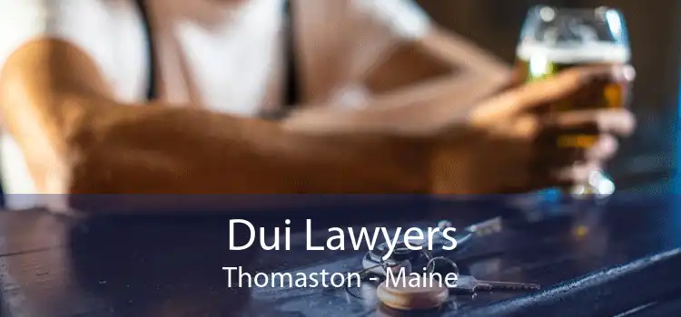 Dui Lawyers Thomaston - Maine