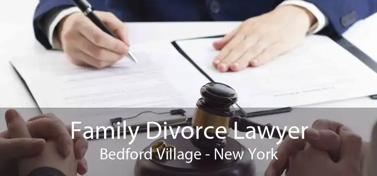 Family Divorce Lawyer Bedford Village - New York