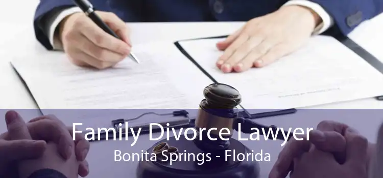 Family Divorce Lawyer Bonita Springs - Florida