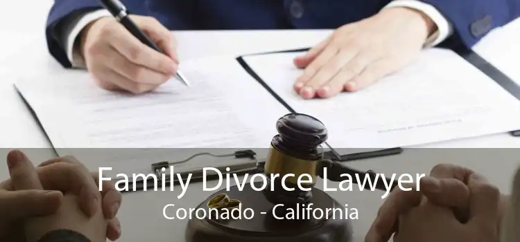 Family Divorce Lawyer Coronado - California