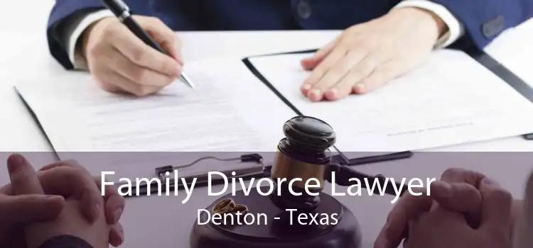 Family Divorce Lawyer Denton - Texas