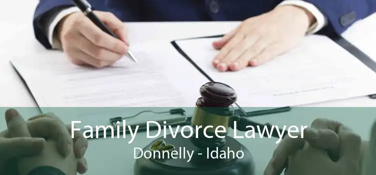 Family Divorce Lawyer Donnelly - Idaho