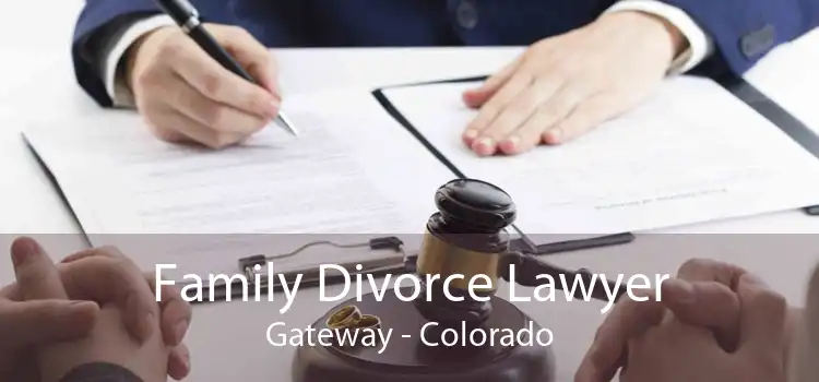 Family Divorce Lawyer Gateway - Colorado