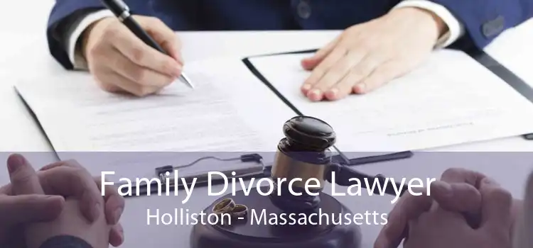 Family Divorce Lawyer Holliston - Massachusetts