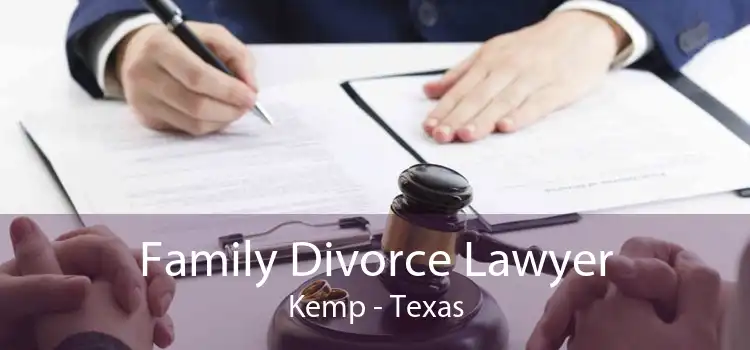 Family Divorce Lawyer Kemp - Texas