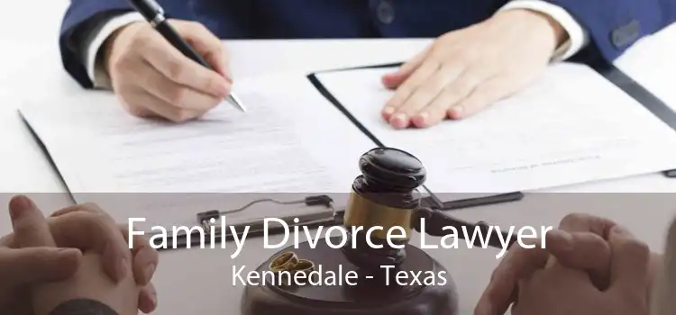 Family Divorce Lawyer Kennedale - Texas