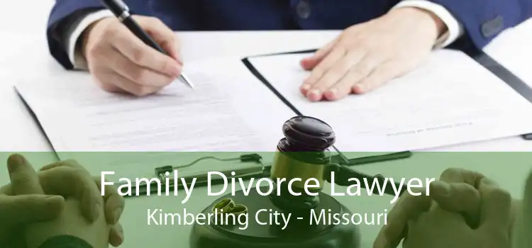 Family Divorce Lawyer Kimberling City - Missouri