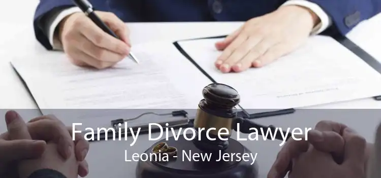 Family Divorce Lawyer Leonia - New Jersey