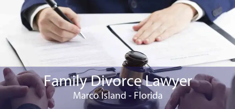 Family Divorce Lawyer Marco Island - Florida