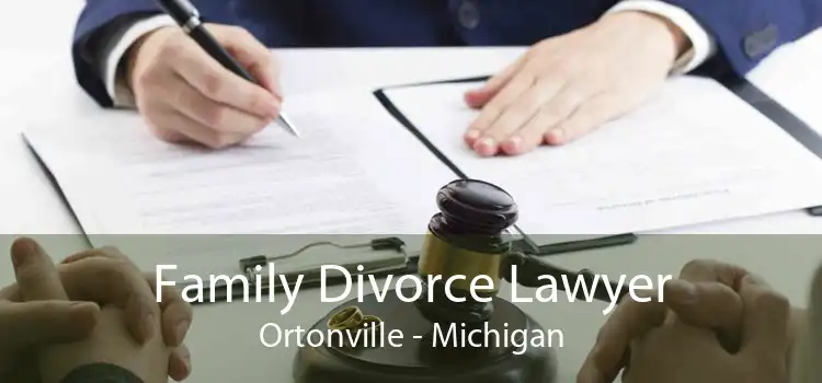 Family Divorce Lawyer Ortonville - Michigan