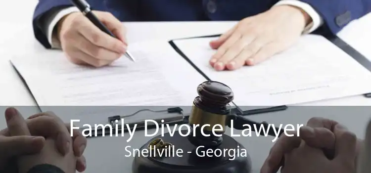 Family Divorce Lawyer Snellville - Georgia