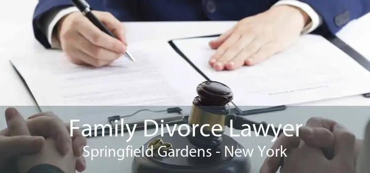 Family Divorce Lawyer Springfield Gardens - New York