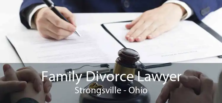 Family Divorce Lawyer Strongsville - Ohio