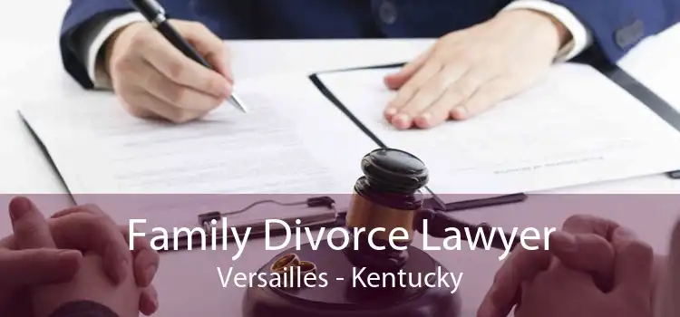 Family Divorce Lawyer Versailles - Kentucky