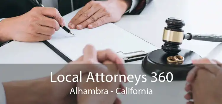 Local Attorneys 360 Alhambra - California