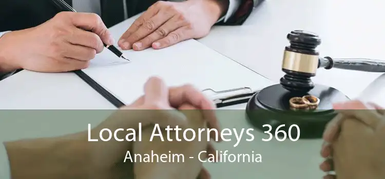 Local Attorneys 360 Anaheim - California