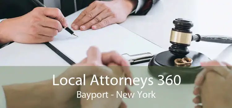 Local Attorneys 360 Bayport - New York