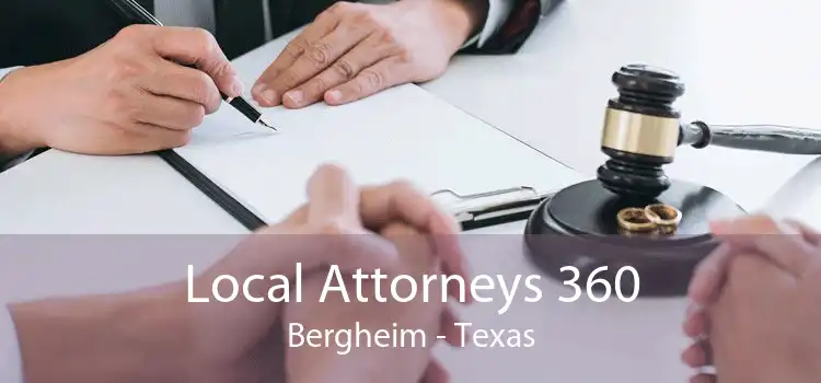 Local Attorneys 360 Bergheim - Texas