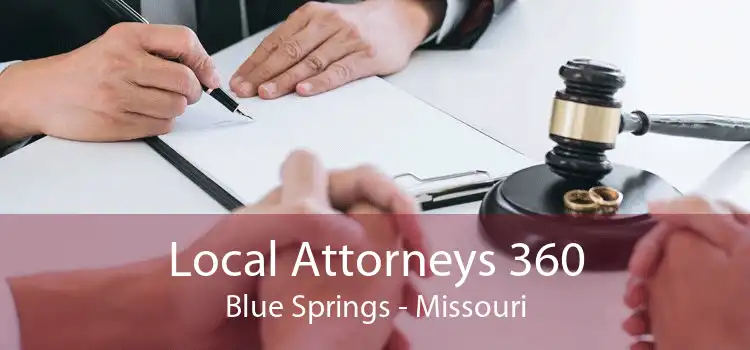 Local Attorneys 360 Blue Springs - Missouri