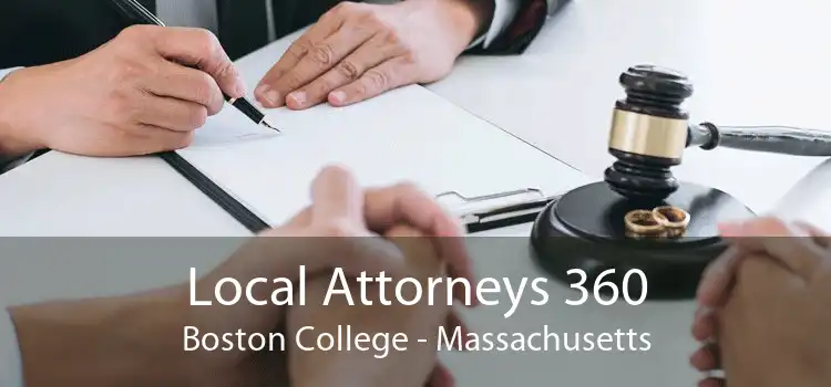 Local Attorneys 360 Boston College - Massachusetts