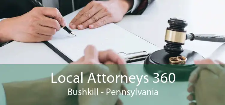 Local Attorneys 360 Bushkill - Pennsylvania