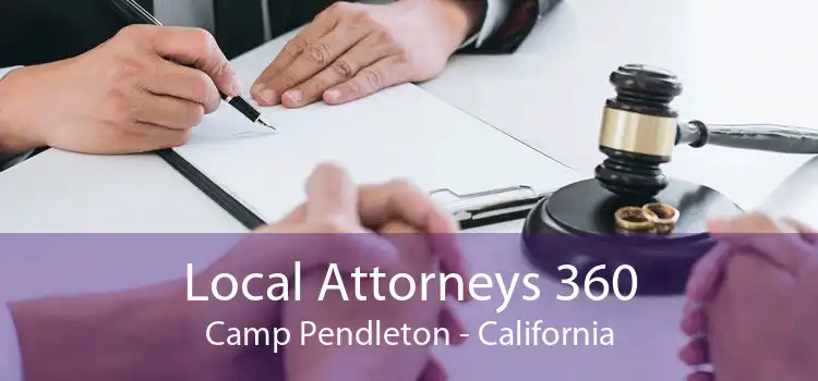 Local Attorneys 360 Camp Pendleton - California