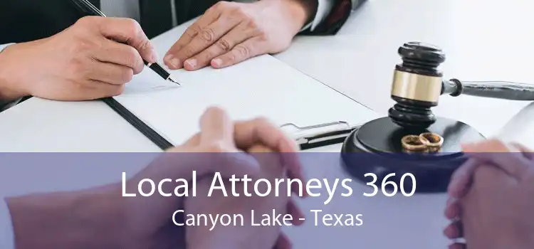 Local Attorneys 360 Canyon Lake - Texas