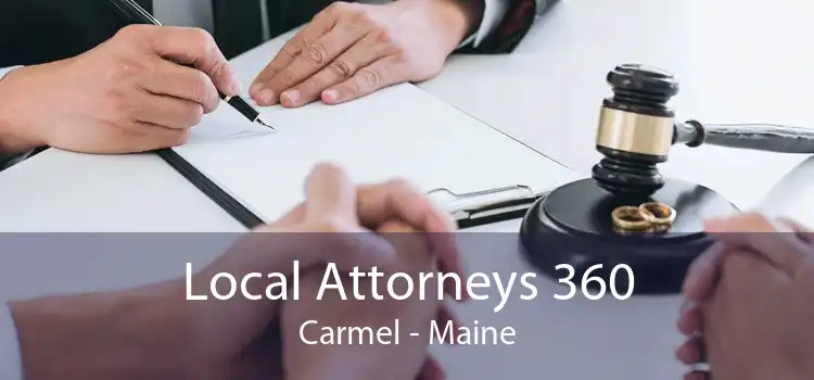 Local Attorneys 360 Carmel - Maine