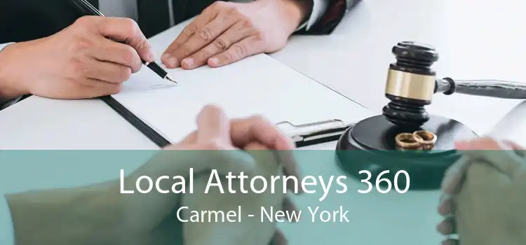 Local Attorneys 360 Carmel - New York