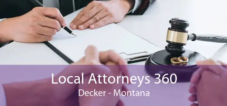 Local Attorneys 360 Decker - Montana