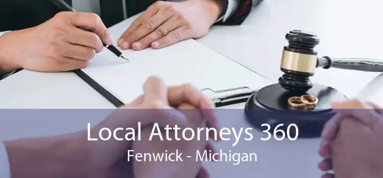 Local Attorneys 360 Fenwick - Michigan