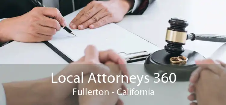 Local Attorneys 360 Fullerton - California