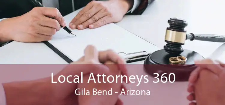 Local Attorneys 360 Gila Bend - Arizona