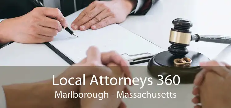 Local Attorneys 360 Marlborough - Massachusetts