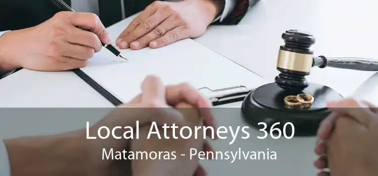 Local Attorneys 360 Matamoras - Pennsylvania