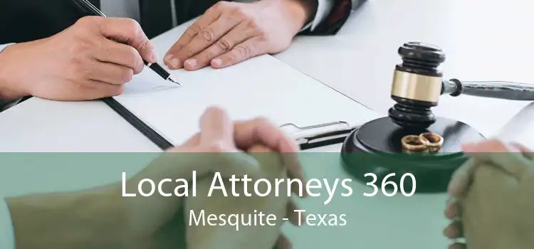Local Attorneys 360 Mesquite - Texas