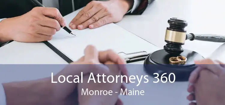 Local Attorneys 360 Monroe - Maine