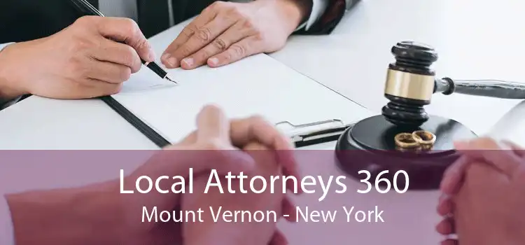 Local Attorneys 360 Mount Vernon - New York