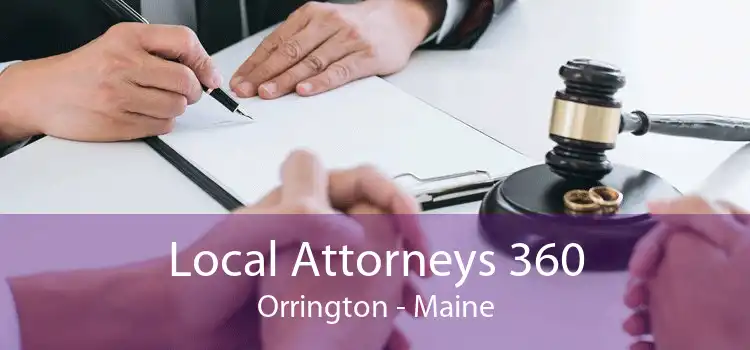 Local Attorneys 360 Orrington - Maine
