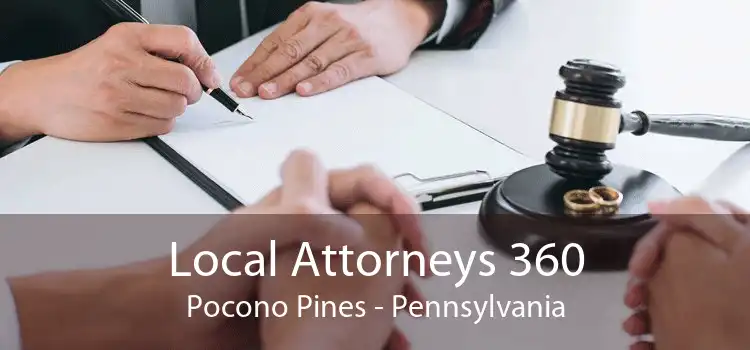 Local Attorneys 360 Pocono Pines - Pennsylvania