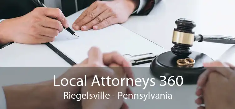 Local Attorneys 360 Riegelsville - Pennsylvania