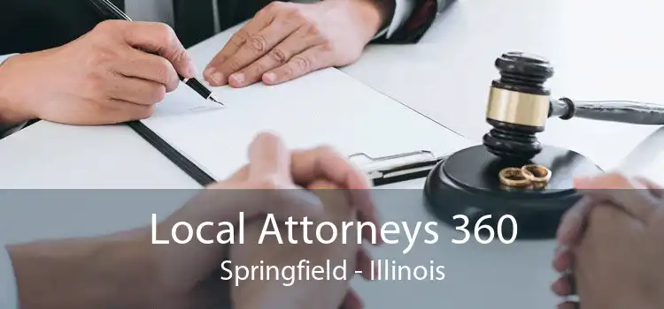 Local Attorneys 360 Springfield - Illinois