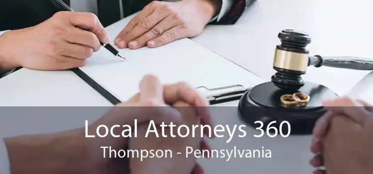 Local Attorneys 360 Thompson - Pennsylvania