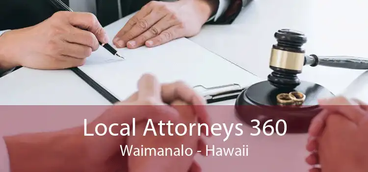 Local Attorneys 360 Waimanalo - Hawaii