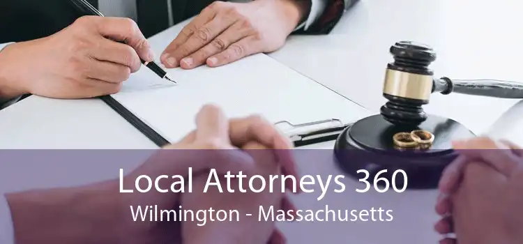 Local Attorneys 360 Wilmington - Massachusetts