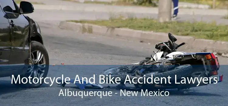 Motorcycle And Bike Accident Lawyers Albuquerque - New Mexico