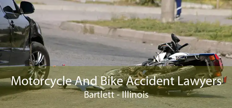 Motorcycle And Bike Accident Lawyers Bartlett - Illinois